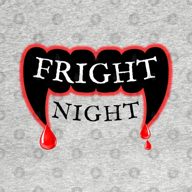 Fright Night by Mazzlo Shop